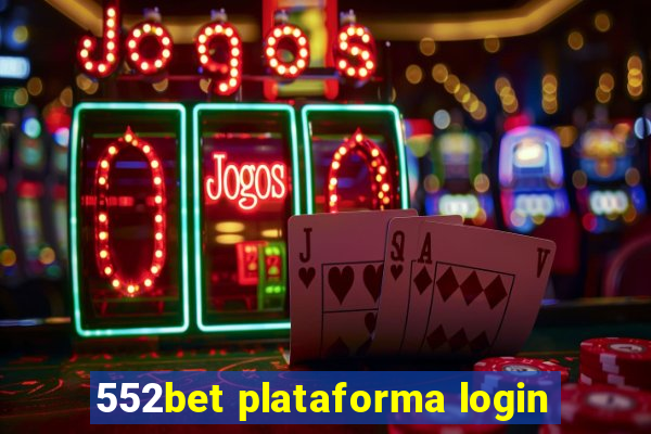 552bet plataforma login